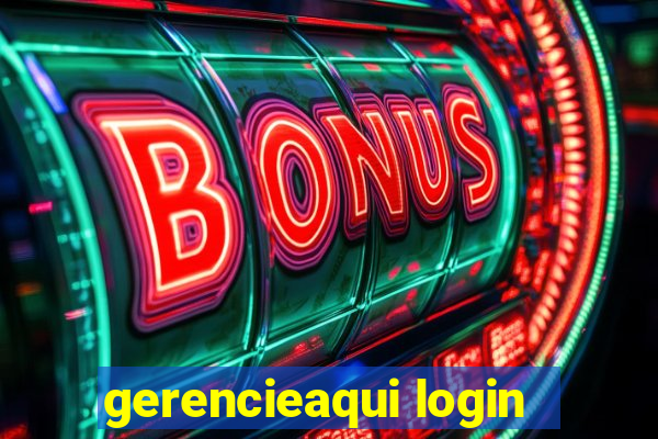 gerencieaqui login